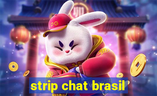 strip chat brasil